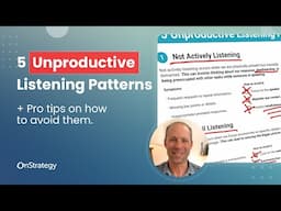 5 Unproductive Listening Patterns [And How to Avoid Them]