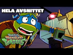 HELA AVSNITTET: Tales of the TMNT | Episode 1: Leonardo står ensam