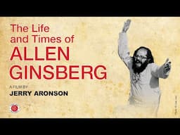 The Life And Times Of Allen Ginsberg - Official Trailer