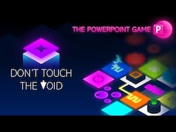 Don't Touch The Void! 👾||🔥 A POWERPOINT GAME - Trailer