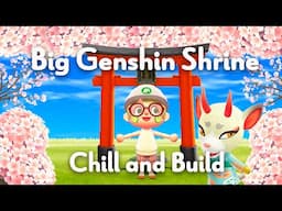 🔴 Giant Sakura Shrine for Shino 🌸 Chill and Build // Genshin Island: Pom Poko 🌿 ACNH Live Stream