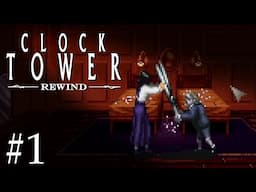 So Many Dead Ends... - Clock Tower Rewind