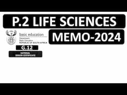 MEMO 2024 LIFE SCIENCES  P.2 GRADE 12 2024, LIFE SCIENCES  GRADE 12  MEMO 2024 NOVEMBER[THUNDEREDUC]