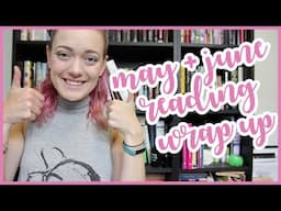 May-June Reading Wrap Up!