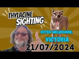 Thylacine sighting 21/07/2024, North-eastern Victoria, outskirts of Melbourne with Scott.