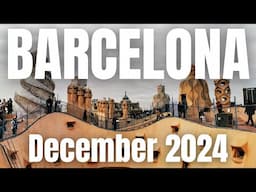 Barcelona Travel Guide to December 2024