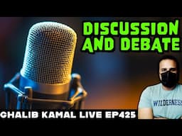 Ghalib Kamal Live Ep425