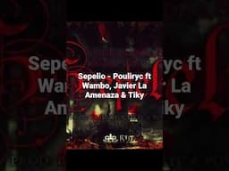 Sepelio - Pouliryc ft Wambo, Javier La Amenaza & Tiky