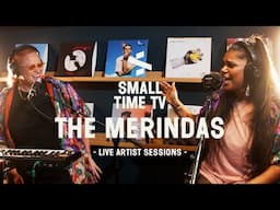 Small Time TV Live Artist Sessions - The Merindas