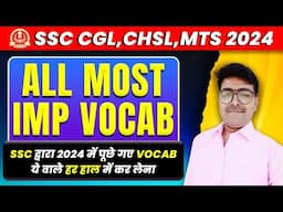 Vocab asked in SSC exams 2024  | synonyms asked in ssc exams in 2024 | important synonyms 2024 |