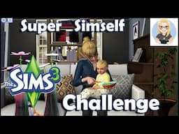 The Sims 3 Super Simself Challenge! | Settling into family life