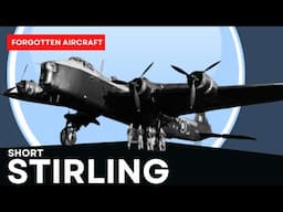 The Short Stirling; First of the British Big Boys