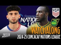 USA vs Jamaica Live Watchalong | USMNT vs Reggae Boyz Stream