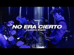 No Te Va Gustar - No Era Cierto (En vivo en Bogotá)