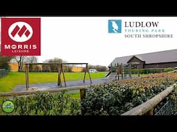 Arriving at Ludlow Touring Park | Campsite Review