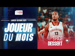 Highlights Brice Dessert - Meilleur Joueur Octobre 2024 | Betclic ELITE | LNB Officiel