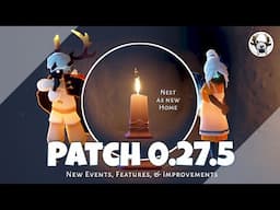 NEW CHANGES, IMPROVEMENTS, AND EVENTS IN PATCH 0.27.5 | sky cotl #skycreatortroupe