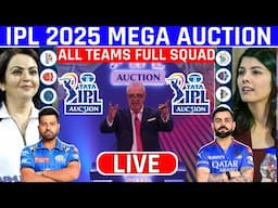 Live Ipl 2025 Mega Auction All-10 Teams Full Squad And Playing 11 | Auction Update Csk, Mi, Rcb, Rcb