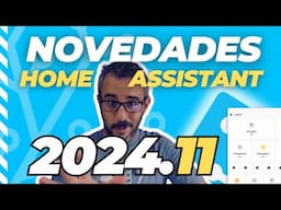 Novedades Home Assistant 2024.11 (Noviembre 2024)