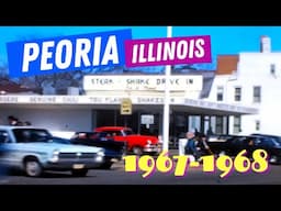 Peoria Illinois 1967-1968