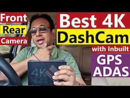 BEST 4K DASHCAM with Front, Rear Camera + ADAS, GPS, G SENSOR