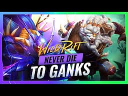 NEVER DIE TO GANKS AGAIN in Wild Rift