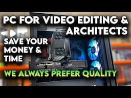 PC Build for 4K Video Editing & Architect | Best Price & Quality Build | Computer Shop in Coimbatore