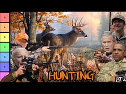 US Presidents make a Deer Hunting Tier List