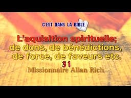 L´ACQUISITION SPIRITUELLE (C’est Dans La Bible CDLB 31) Allan Rich