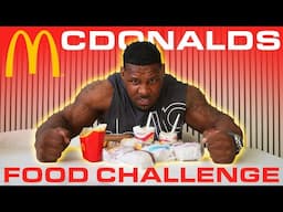 McDonalds Food Challenge | Pro Bodybuilder