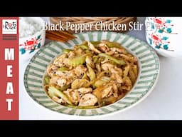 Black Pepper Chicken Stir Fry