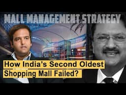 How India's 2nd Oldest Shopping Mall Failed? | Business Case Study | Failure Story