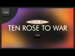 Doctor Who: Ten Rose To War