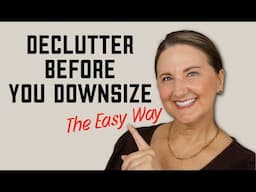 DECLUTTER with me THE EASY WAY for Over 50