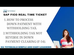 Withholding Tax (TDS) on Down Payment with Real time Issue in SAP FICO