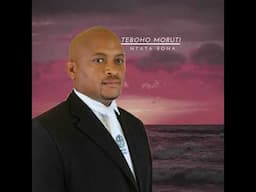 Teboho Moruti - Ntata Rona