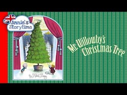 Mr Willowby's Christmas Tree by Robert E  Barry I Read Aloud I Children's Christmas books