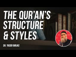 The Qur'an's Scripts and Styles | Sh. Yaser Birjas