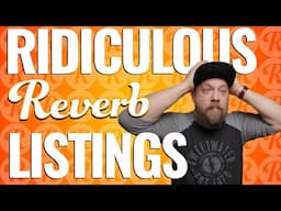 Ridiculous Reverb Listings 69