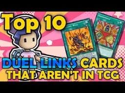 Top 10 Duel Links Cards that Aren't in the TCG