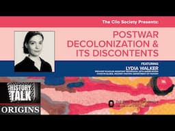 Postwar Decolonization and its Discontents