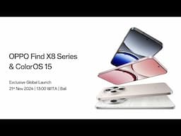 OPPO Find X8 Series & ColorOS 15 | Global Launch Event | Bali, Indonesia