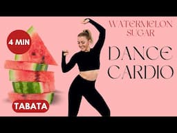 🔥4 MIN HAPPY DANCE CARDIO🔥QUICK PICK ME UP WORKOUT🔥TABATA SONGS🔥WATERMELON SUGAR🔥