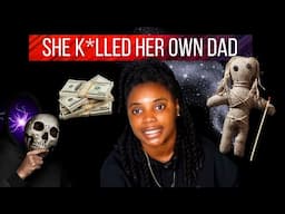 She Did Black Magic On Her Father—OVER TAX MONEY | Voodoo Storytime - COZ