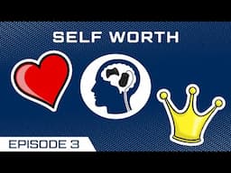 Self Worth - The Rewired Gamer - Ep. 3