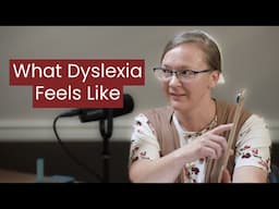 Understanding What Dyslexia Feels Like — Ruth Anna Kuhns