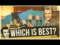 Which Weezer Vinyl Pressing Reigns Supreme? Stereo Showdown!