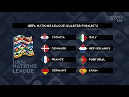 The 8 Nations League quarter-finalists confirmed!