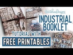 Industrial Booklet Tutorial + All the Printables for Free | Vintage Industrial