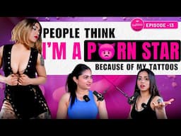 People Think-I am a Porn Start | Because of Tattoos | Perception vs Reality with Anchal | Baatshala